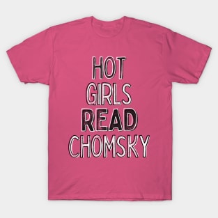 Hot Girls Read Chomsky - Nerdy Intellectual Design T-Shirt